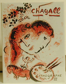 * Chagall Lithographe III . Catalogue raisonné of the lithographs 1962-1968