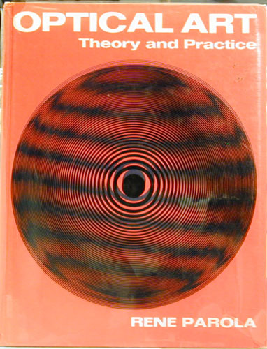  Optical Art - Theory and Practice by Parola