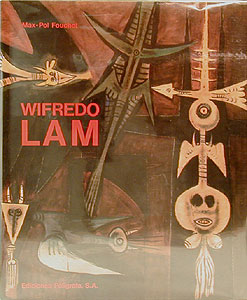 Wilfredo Lam by Max-Pol Fouchet . 2nd Updated edition.
