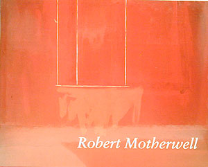 * Robert Motherwell