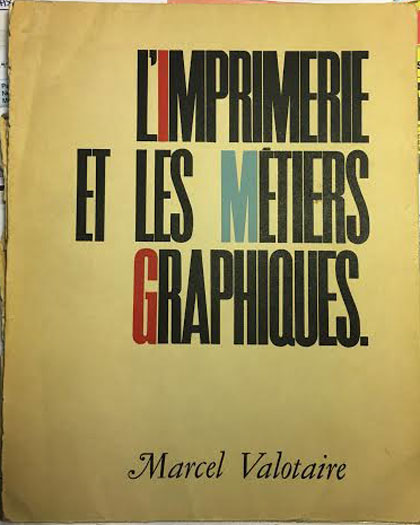 L'Imprimerie et les Métiers Graphiques by Valotaire