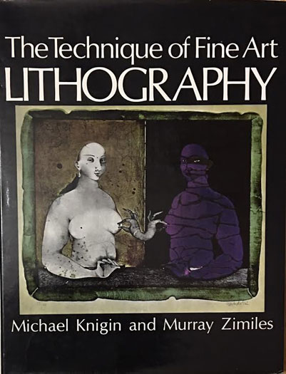  The Technique of Fine Art Lithography by Knigin