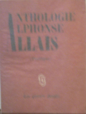 Alphone Allais. Anthologie Poétique