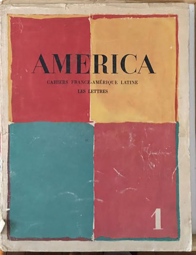 America. Cahiers France-Amérique Latine -Juillet 1945 - Les Lettres
