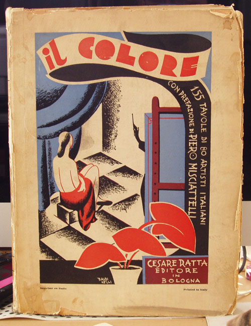 * Il Colore - La Couleur. Opera compilata da Cesare Ratta Editore