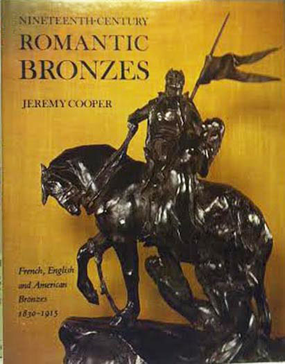 * 19th Century Romantic Bronzes 1830-1915 by Jeremy Cooper