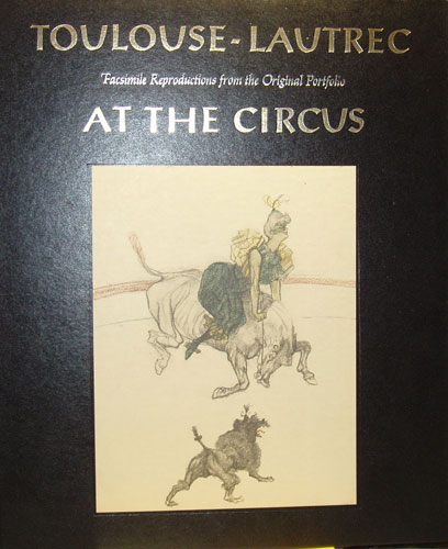 Toulouse-Lautrec at the Circus - Portfolio
