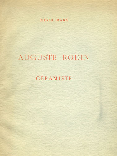 Auguste Rodin Céramiste by Roger Marx