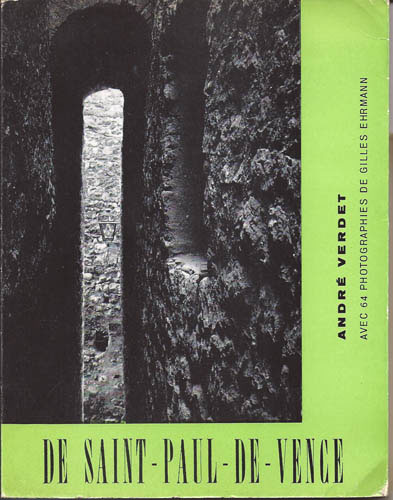 * A. Verdet - De Saint-Paul-de-Vence - Gilles Ehrmann et Jacques Prévert