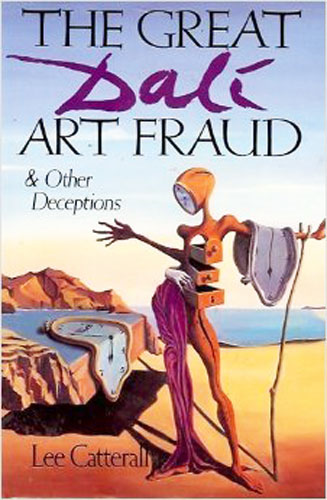 The Great Dali Art Fraud & Other Deceptions