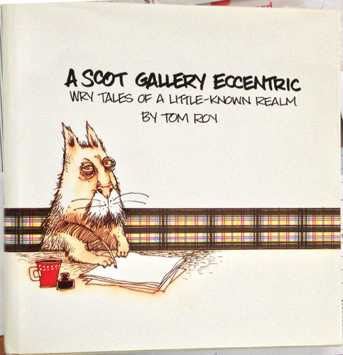 A Scot Gallery Eccentric by Tom Roy