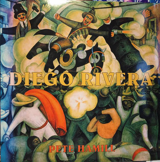 Diega Rivera by Pete Hamill