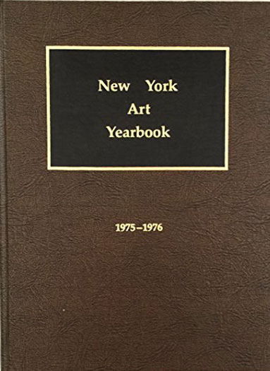 New York Art Yearbook 1975-1976 Volume 1 by Tannenbaum