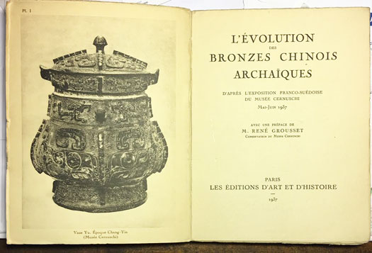 LEVOLUTION DES BRONZES CHINOIS ARCHAIQUES  by Grousset