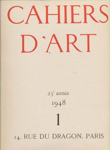 Cahiers d'Art. 23e Année, 1948. No. 1  - Picasso de 1946 à 1948