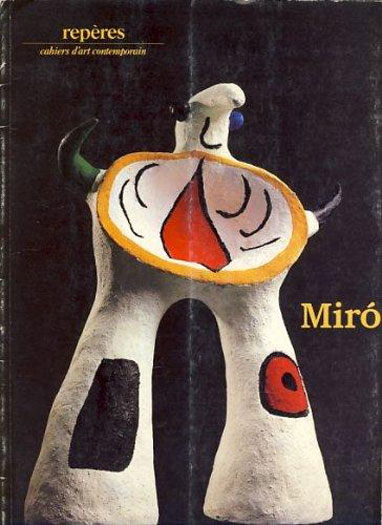 MIRO - Sculptures - Repères- Cahiers d'Art No 22