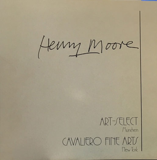 Henry Moore. Sculptures, Drawings, Prints.