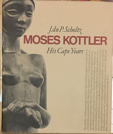 Moses Kottler - His Cape Years by J.du P. Scholtz